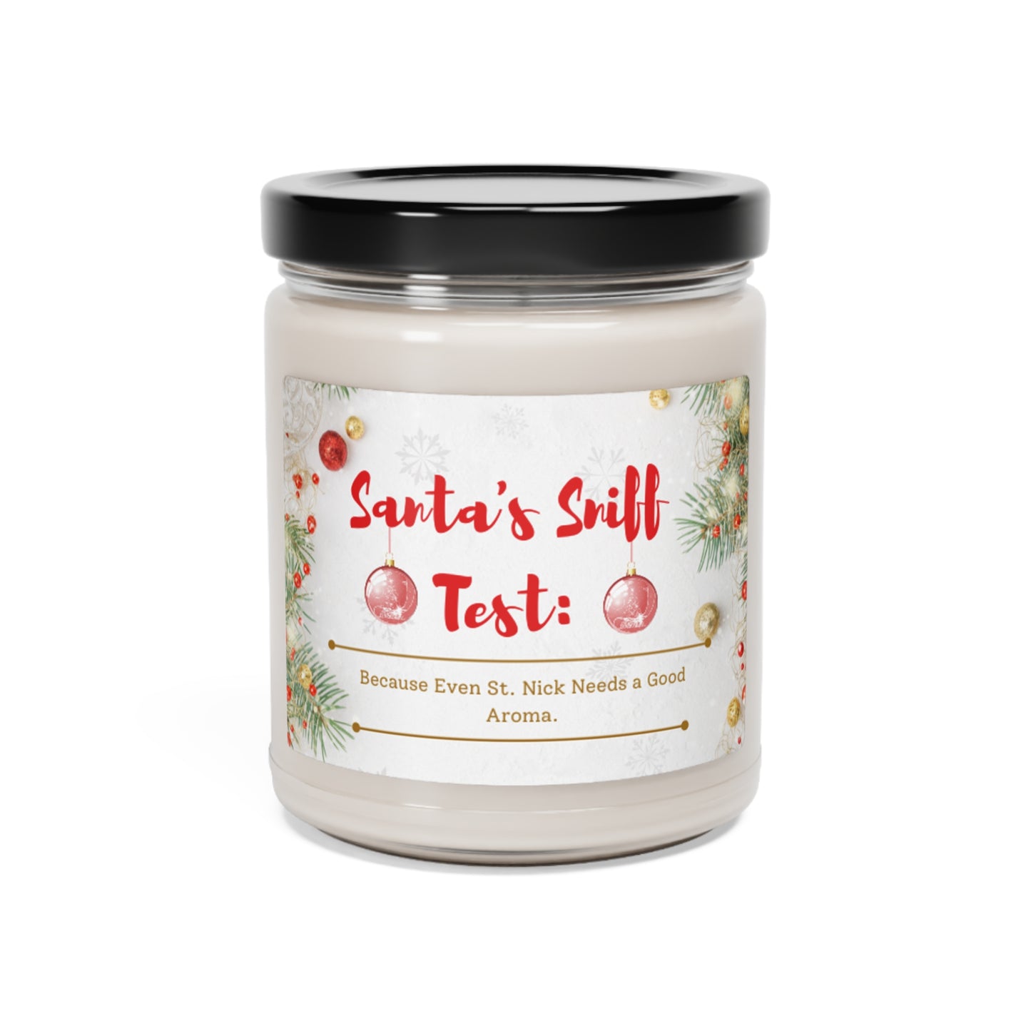 Santa's Sniff Test: Because Even St. Nick Needs a Good Aroma.Scented Soy Candle, 9oz